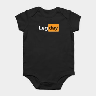 Leg Day Gym Bodybuilding Fitness Workout Quote Baby Bodysuit